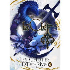 La Clef – Les Chutes d’Est-Rive Tome 2