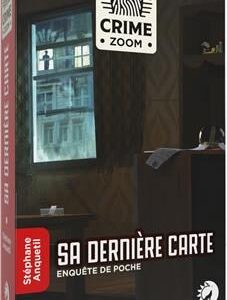 Crime Zoom – Sa dernière carte